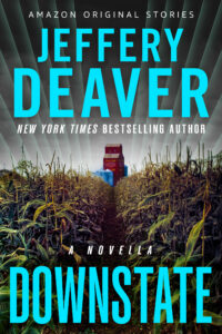 Downstate by Jeffery Deaver